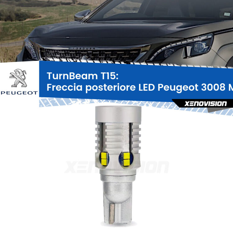 <strong>LED freccia posteriore Peugeot 3008 </strong>Mk2. Una lampada LED T15 per Frecce, ottima resa in ogni direzione, Qualità Massima.