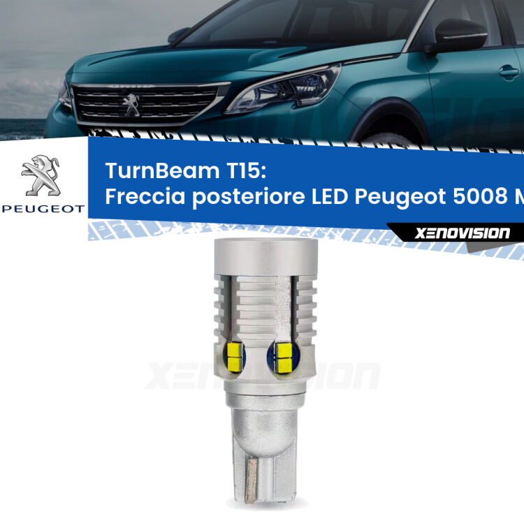 <strong>LED freccia posteriore Peugeot 5008 </strong>Mk2. Una lampada LED T15 per Frecce, ottima resa in ogni direzione, Qualità Massima.