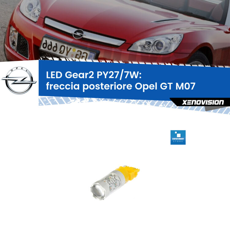 <strong>Freccia posteriore LED per Opel GT</strong> M07 2007 - 2011. Lampada <strong>PY27/7W</strong> non canbus.