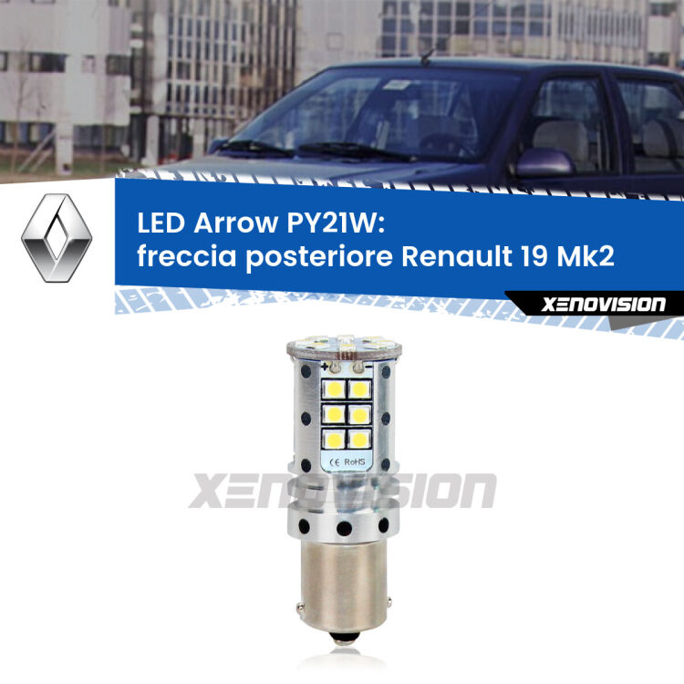 <strong>Freccia posteriore LED no-spie per Renault 19</strong> Mk2 1992 - 1995. Lampada <strong>PY21W</strong> modello top di gamma Arrow.