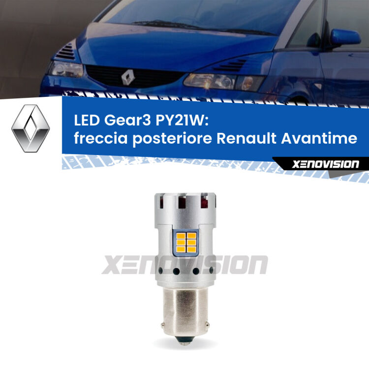 <strong>Freccia posteriore LED no-spie per Renault Avantime</strong>  2001 - 2003. Lampada <strong>PY21W</strong> modello Gear3 no Hyperflash, raffreddata a ventola.