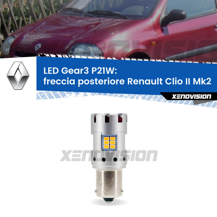 <strong>Freccia posteriore LED no-spie per Renault Clio II</strong> Mk2 faro giallo. Lampada <strong>P21W</strong> modello Gear3 no Hyperflash, raffreddata a ventola.