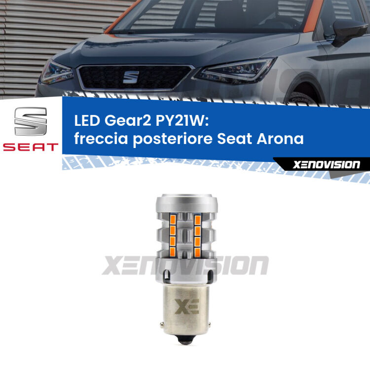 FINE SERIE: NO GARANZIA <strong>Freccia posteriore LED no-spie per Seat Arona</strong>  2017 in poi. Lampada <strong>PY21W</strong> modello Gear2 no Hyperflash.