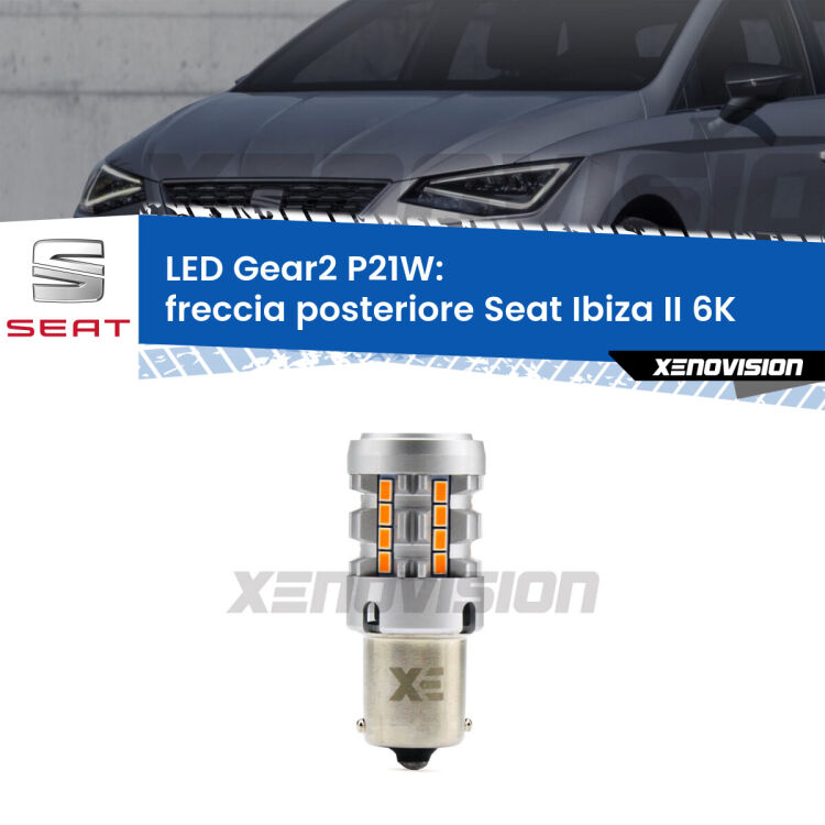 FINE SERIE: NO GARANZIA <strong>Freccia posteriore LED no-spie per Seat Ibiza II</strong> 6K 2000 - 2002. Lampada <strong>P21W</strong> modello Gear2 no Hyperflash.