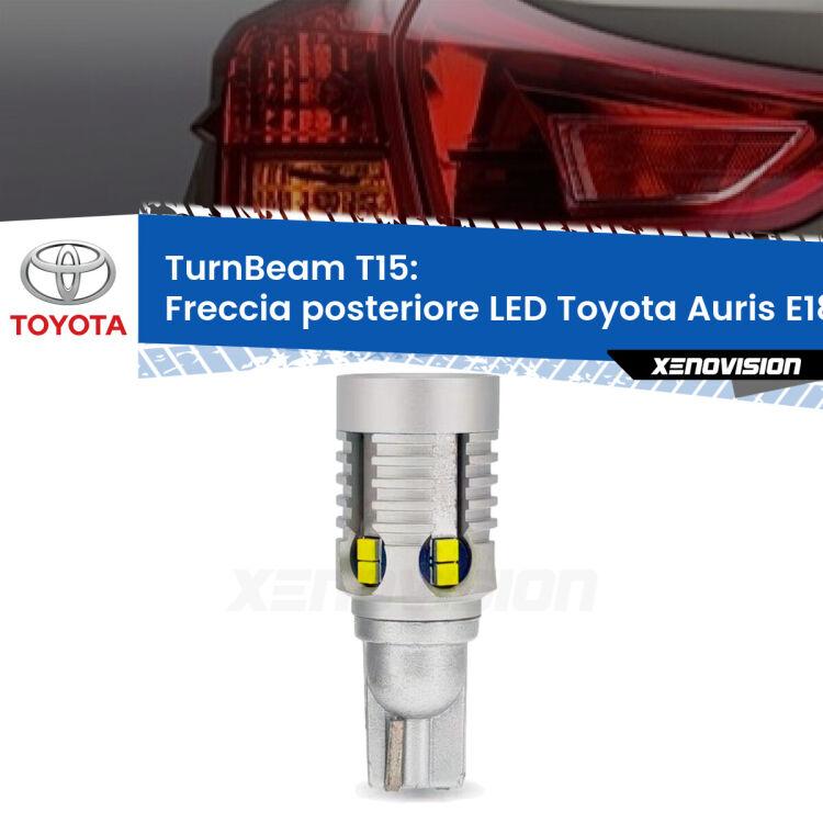 <strong>LED freccia posteriore Toyota Auris </strong>E180. Una lampada LED T15 per Frecce, ottima resa in ogni direzione, Qualità Massima.