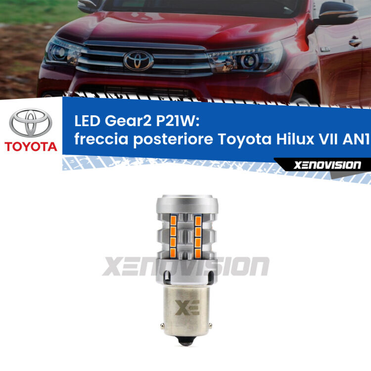 FINE SERIE: NO GARANZIA <strong>Freccia posteriore LED no-spie per Toyota Hilux VII</strong> AN10 2004 - 2015. Lampada <strong>P21W</strong> modello Gear2 no Hyperflash.