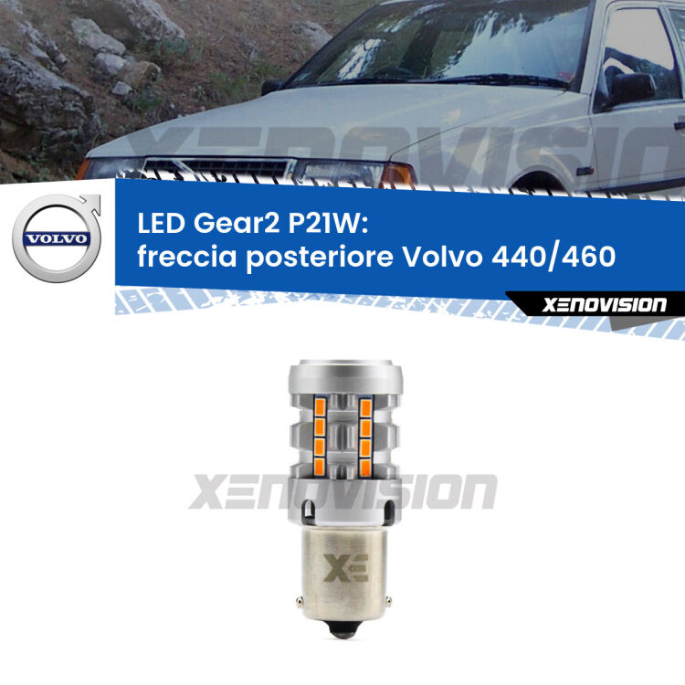 FINE SERIE: NO GARANZIA <strong>Freccia posteriore LED no-spie per Volvo 440/460</strong>  1988 - 1996. Lampada <strong>P21W</strong> modello Gear2 no Hyperflash.