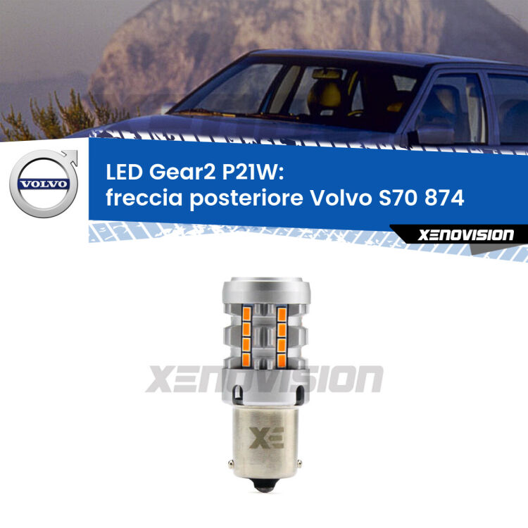 FINE SERIE: NO GARANZIA <strong>Freccia posteriore LED no-spie per Volvo S70</strong> 874 faro giallo. Lampada <strong>P21W</strong> modello Gear2 no Hyperflash.