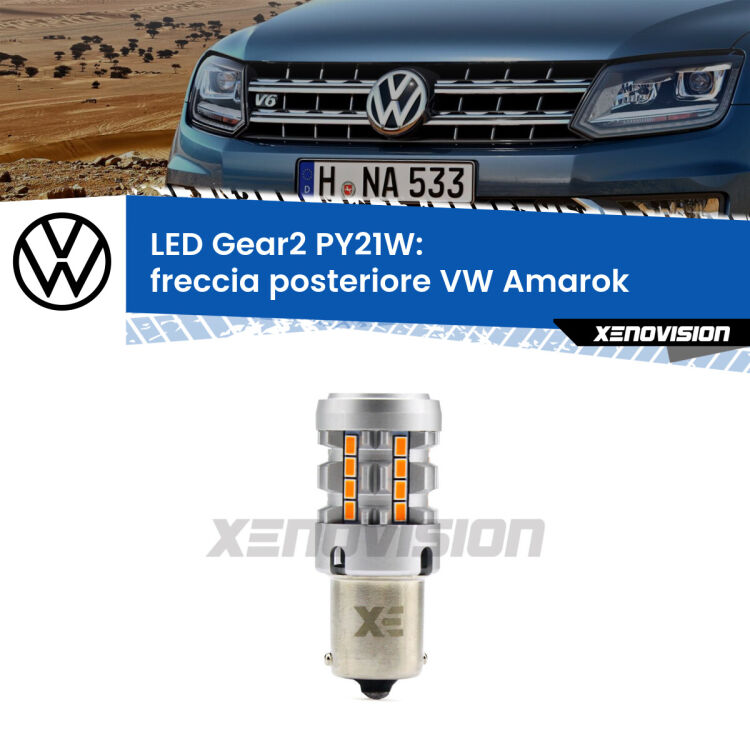 FINE SERIE: NO GARANZIA <strong>Freccia posteriore LED no-spie per VW Amarok</strong>  2010 - 2016. Lampada <strong>PY21W</strong> modello Gear2 no Hyperflash.