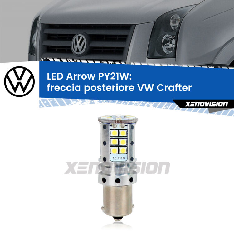 <strong>Freccia posteriore LED no-spie per VW Crafter</strong>  2006 - 2016. Lampada <strong>PY21W</strong> modello top di gamma Arrow.