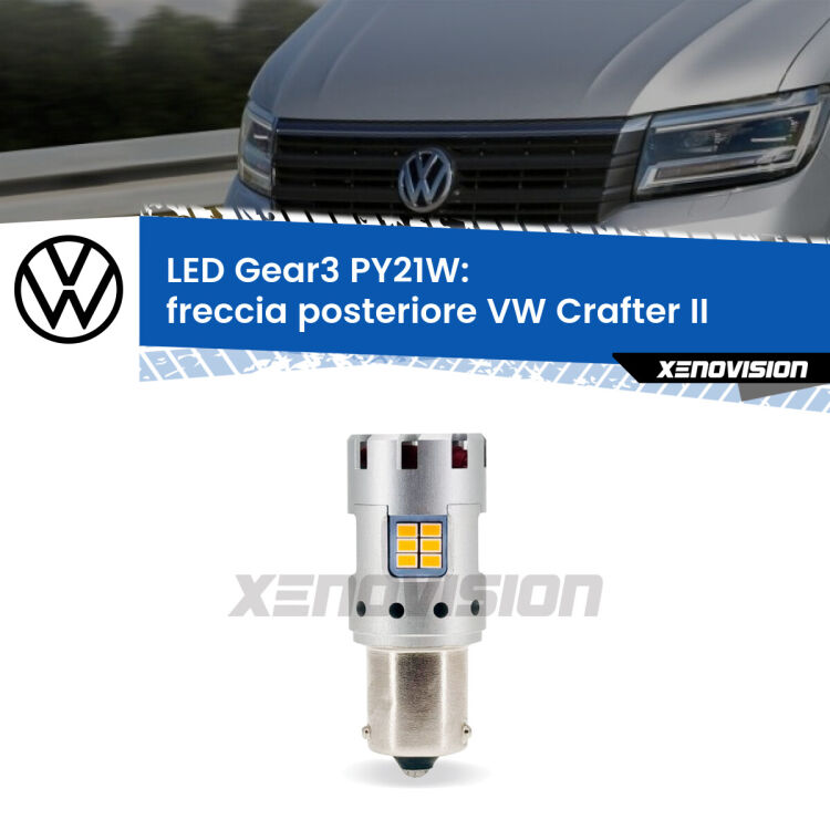 <strong>Freccia posteriore LED no-spie per VW Crafter</strong> II 2016 in poi. Lampada <strong>PY21W</strong> modello Gear3 no Hyperflash, raffreddata a ventola.