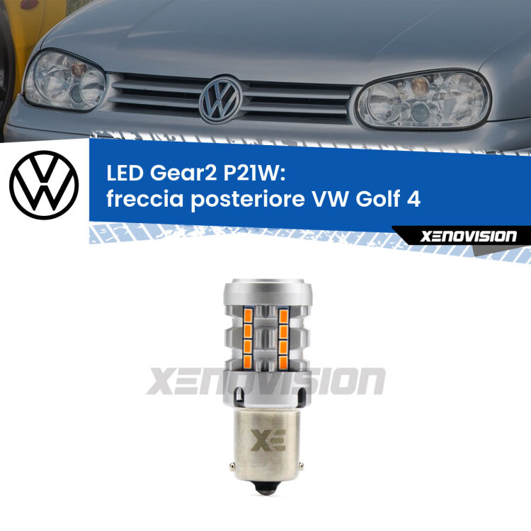 FINE SERIE: NO GARANZIA <strong>Freccia posteriore LED no-spie per VW Golf 4</strong>  faro giallo. Lampada <strong>P21W</strong> modello Gear2 no Hyperflash.