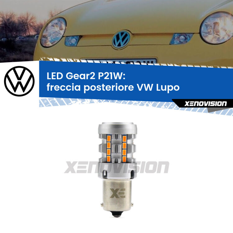 FINE SERIE: NO GARANZIA <strong>Freccia posteriore LED no-spie per VW Lupo</strong>  1998 - 2005. Lampada <strong>P21W</strong> modello Gear2 no Hyperflash.