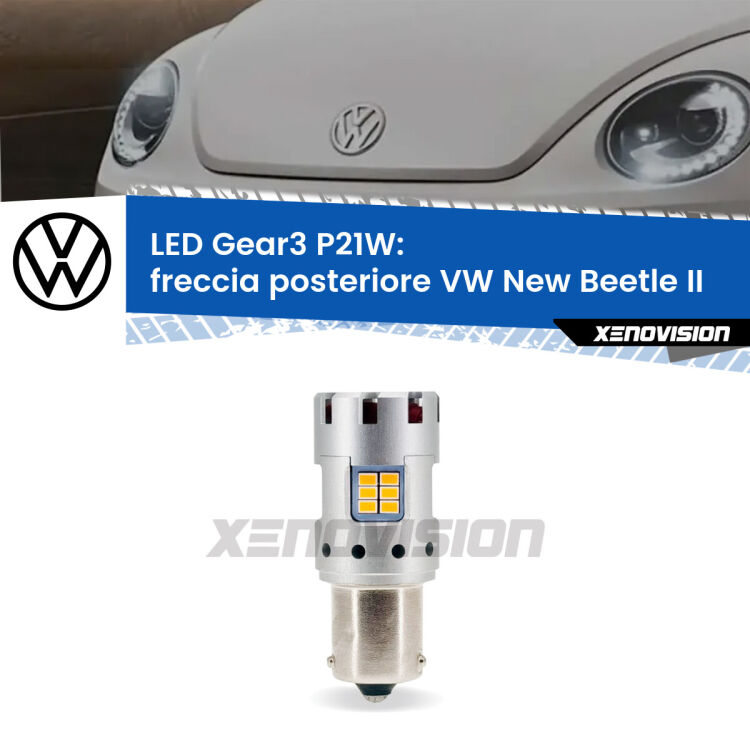 <strong>Freccia posteriore LED no-spie per VW New Beetle</strong> II 2011 - 2019. Lampada <strong>P21W</strong> modello Gear3 no Hyperflash, raffreddata a ventola.