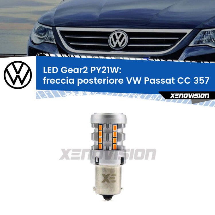 FINE SERIE: NO GARANZIA <strong>Freccia posteriore LED no-spie per VW Passat CC</strong> 357 2008 - 2012. Lampada <strong>PY21W</strong> modello Gear2 no Hyperflash.