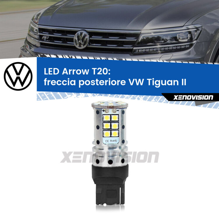 <strong>Freccia posteriore LED no-spie per VW Tiguan</strong> II 2016 in poi. Lampada <strong>T20</strong> no Hyperflash modello Arrow.