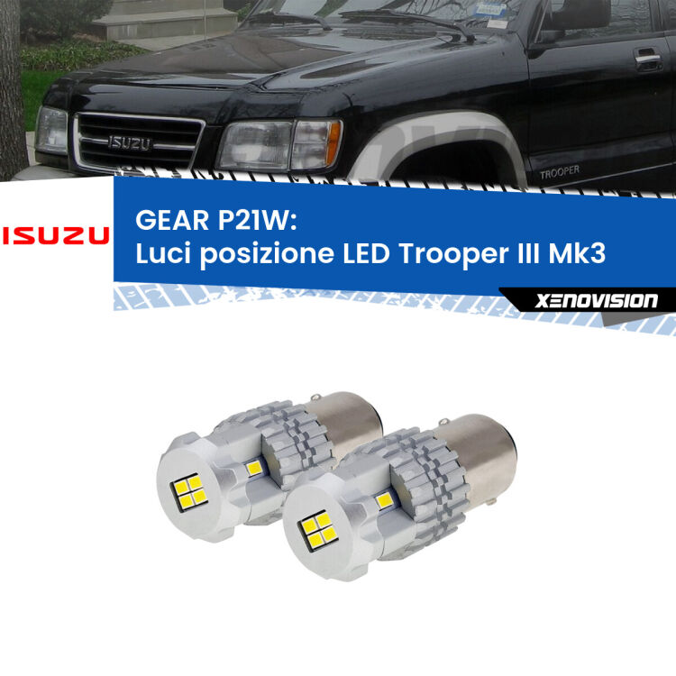 <strong>LED </strong><strong>Luci posizione Isuzu Trooper III (Mk3) 2000-2006</strong> . Due lampade LED P21W effetto Stealth, ottima resa in ogni direzione, Qualità Massima.