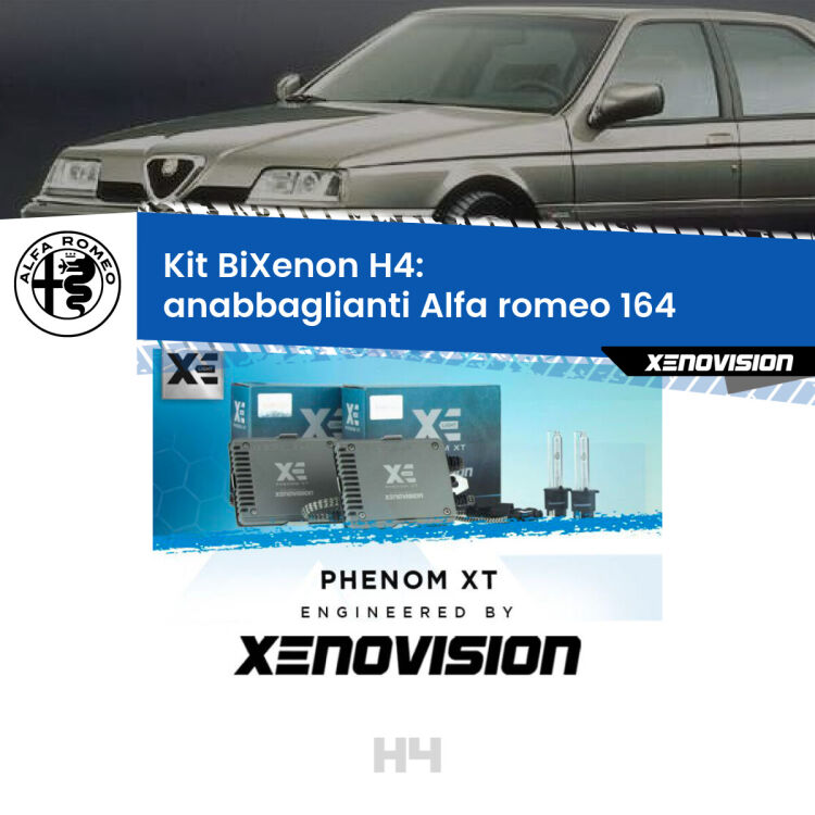 Kit Bixenon professionale H4 per Alfa romeo 164  (1987 - 1991). Taglio di luce perfetto, zero spie e riverberi. Leggendaria elettronica Canbus Xenovision. Qualità Massima Garantita.