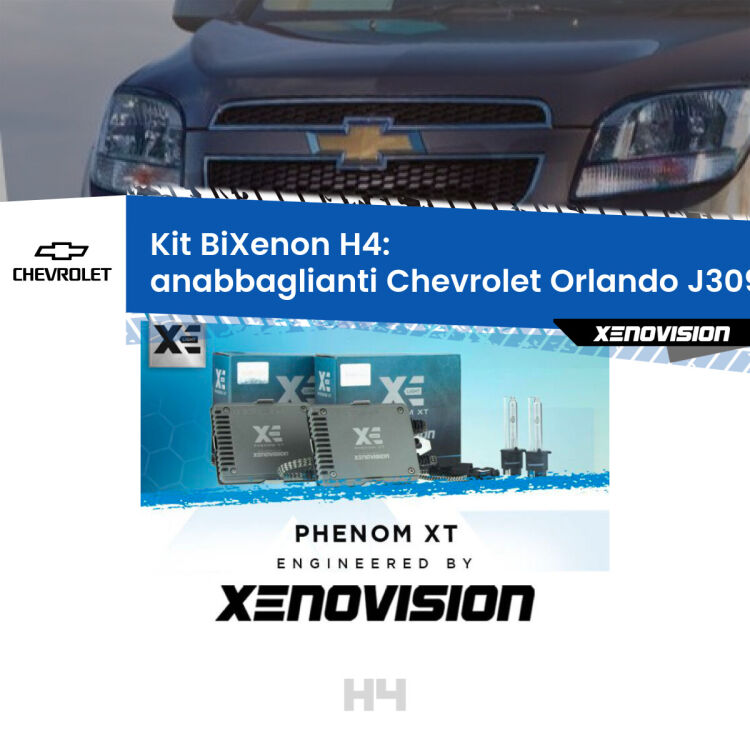 Kit Bixenon professionale H4 per Chevrolet Orlando J309 (2011 - 2019). Taglio di luce perfetto, zero spie e riverberi. Leggendaria elettronica Canbus Xenovision. Qualità Massima Garantita.