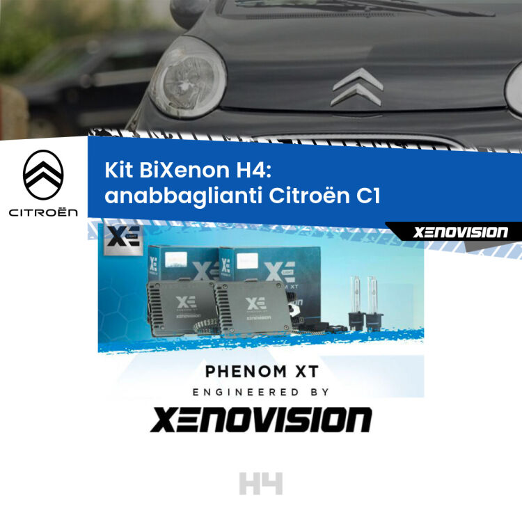 Kit Bixenon professionale H4 per Citroën C1  (2005 - 2013). Taglio di luce perfetto, zero spie e riverberi. Leggendaria elettronica Canbus Xenovision. Qualità Massima Garantita.