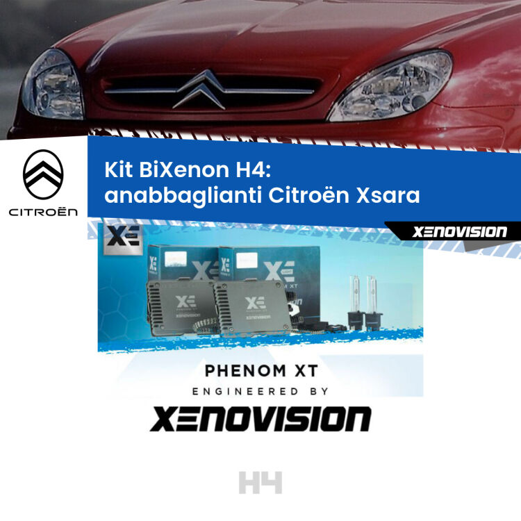 Kit Bixenon professionale H4 per Citroën Xsara  (a parabola singola). Taglio di luce perfetto, zero spie e riverberi. Leggendaria elettronica Canbus Xenovision. Qualità Massima Garantita.