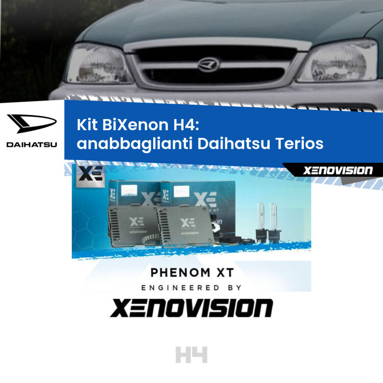 Kit Bixenon professionale H4 per Daihatsu Terios  (1997 - 2005). Taglio di luce perfetto, zero spie e riverberi. Leggendaria elettronica Canbus Xenovision. Qualità Massima Garantita.