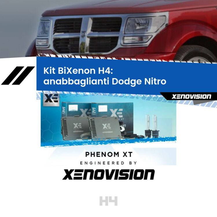 Kit Bixenon professionale H4 per Dodge Nitro  (2006 - 2012). Taglio di luce perfetto, zero spie e riverberi. Leggendaria elettronica Canbus Xenovision. Qualità Massima Garantita.