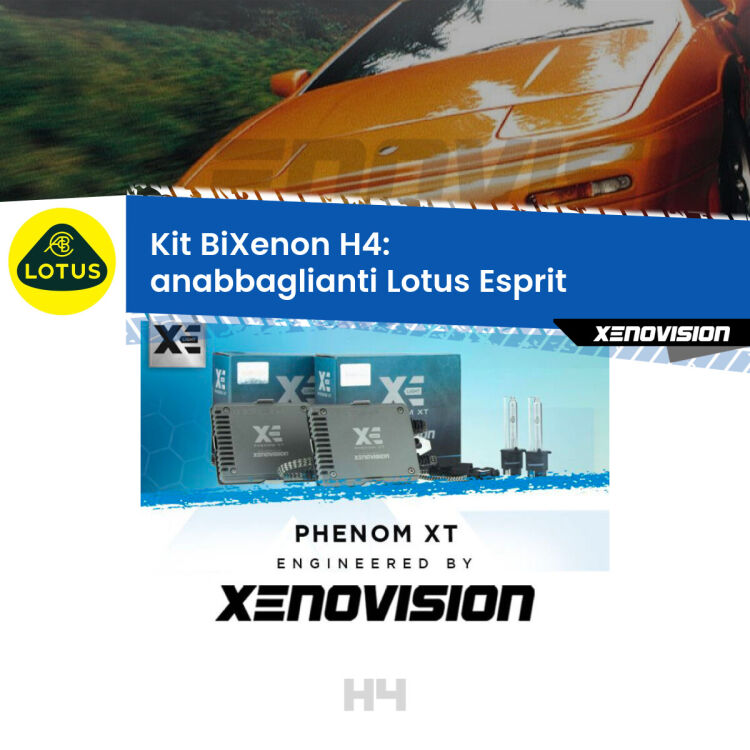 Kit Bixenon professionale H4 per Lotus Esprit  (1989 - 2003). Taglio di luce perfetto, zero spie e riverberi. Leggendaria elettronica Canbus Xenovision. Qualità Massima Garantita.