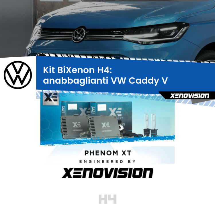 Kit Bixenon professionale H4 per VW Caddy V  (mono parabola). Taglio di luce perfetto, zero spie e riverberi. Leggendaria elettronica Canbus Xenovision. Qualità Massima Garantita.