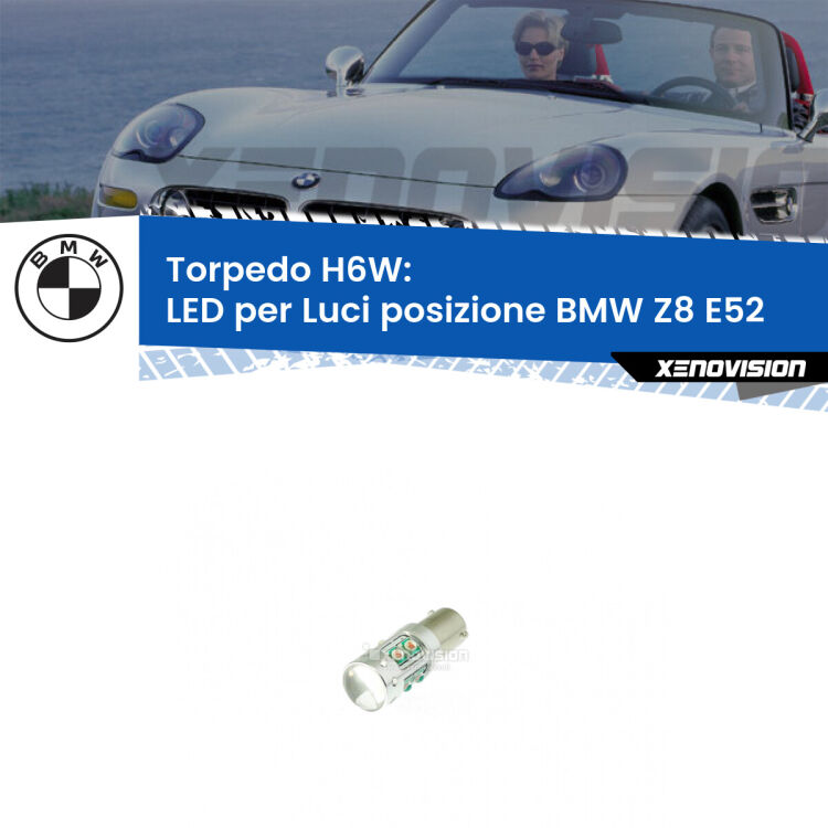 Lampadina LED H6W per <strong>luci posizione BMW Z8 E52</strong> (modelli 2000-2003) con 10 chip Led CREE da 5W ciascuno. lluminazione poderosa a 360 gradi, luminosità incredibile. Qualità Massima Garantita.