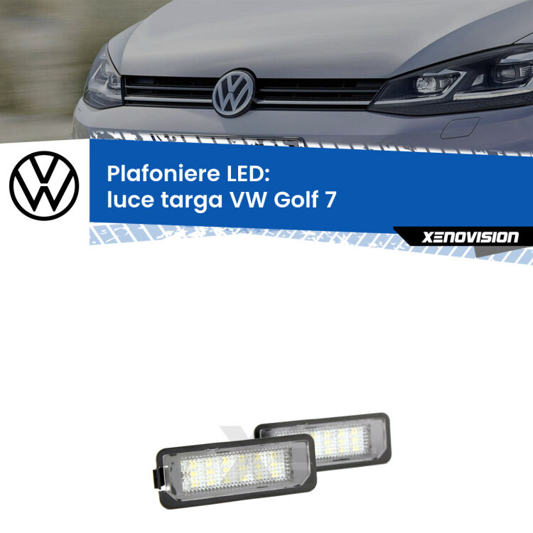 Kit plafoniere LED Luce Targa specifiche per VW Golf 7  2012 - 2019. Qualità Massima sul mercato, estremamente luminose.