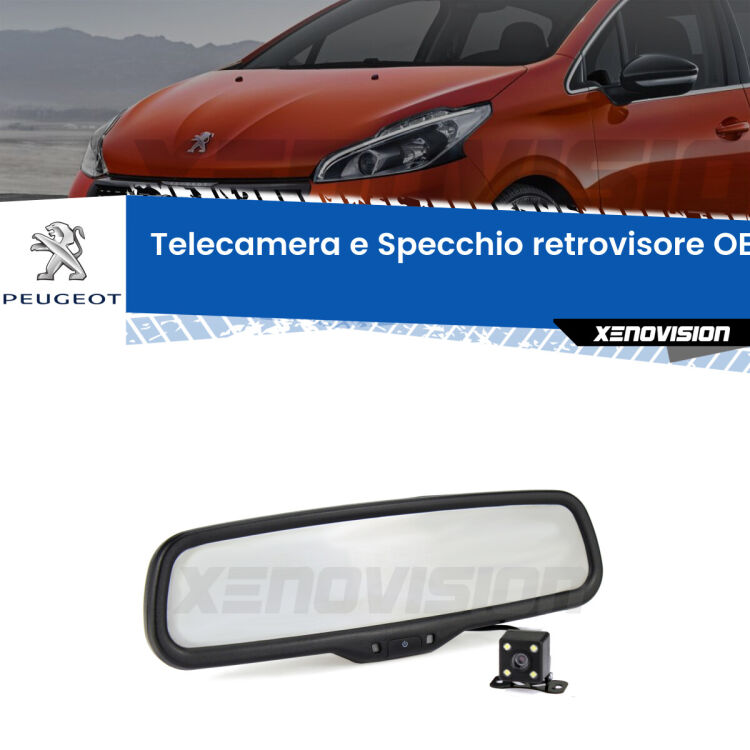 Kit Telecamera Parcheggio e Specchietto retrovisore con display invisibile incorporato per Peugeot 208 . Da spento è indistinguibile da un retrovisore originale. Con 2 ingressi video per telecamere retromarcia, l'immagine appare in un riquadro che prima era invisibile.