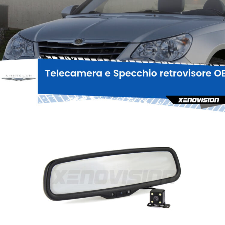 Kit Telecamera Parcheggio e Specchietto retrovisore con display invisibile incorporato per Chrysler Sebring II. Da spento è indistinguibile da un retrovisore originale. Con 2 ingressi video per telecamere retromarcia, l'immagine appare in un riquadro che prima era invisibile.