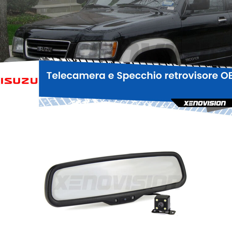 Kit Telecamera Parcheggio e Specchietto retrovisore con display invisibile incorporato per Isuzu Trooper II Mk2. Da spento è indistinguibile da un retrovisore originale. Con 2 ingressi video per telecamere retromarcia, l'immagine appare in un riquadro che prima era invisibile.