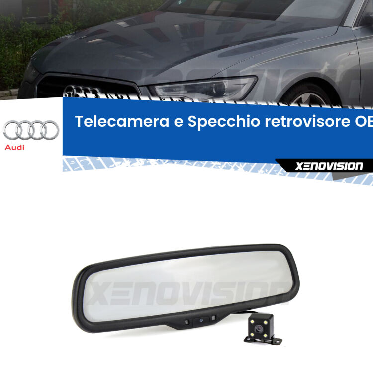 Kit Telecamera Parcheggio e Specchietto retrovisore con display invisibile incorporato per Audi A6 C7. Da spento è indistinguibile da un retrovisore originale. Con 2 ingressi video per telecamere retromarcia, l'immagine appare in un riquadro che prima era invisibile.