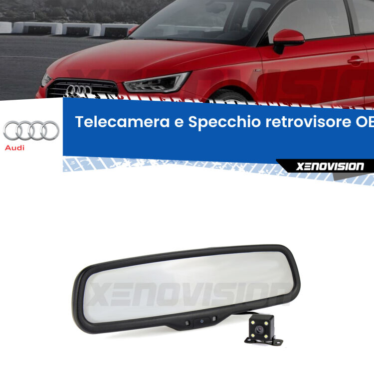 Kit Telecamera Parcheggio e Specchietto retrovisore con display invisibile incorporato per Audi A1 . Da spento è indistinguibile da un retrovisore originale. Con 2 ingressi video per telecamere retromarcia, l'immagine appare in un riquadro che prima era invisibile.