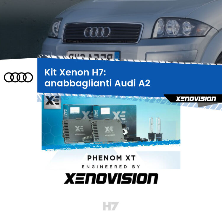 <strong>Kit Xenon H7 Professionale per Audi A2 </strong>  (2000 - 2005). Taglio di luce perfetto, zero spie e riverberi. Leggendaria elettronica Canbus Xenovision. Qualità Massima Garantita.