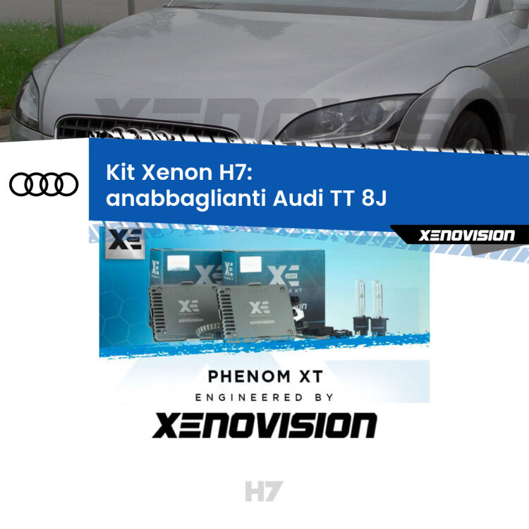 <strong>Kit Xenon H7 Professionale per Audi TT </strong> 8J (2006 - 2014). Taglio di luce perfetto, zero spie e riverberi. Leggendaria elettronica Canbus Xenovision. Qualità Massima Garantita.