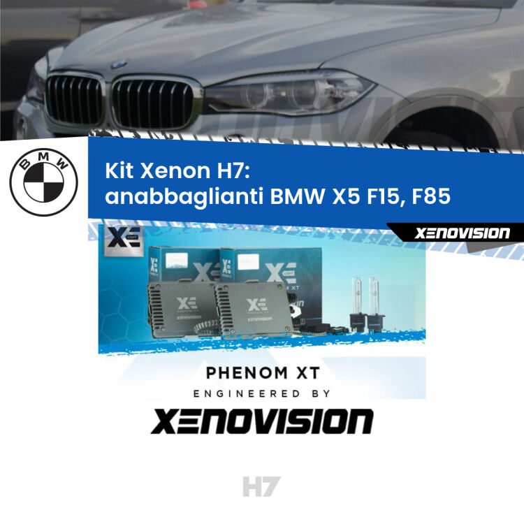 <strong>Kit Xenon H7 Professionale per BMW X5 </strong> F15, F85 (2014 - 2018). Taglio di luce perfetto, zero spie e riverberi. Leggendaria elettronica Canbus Xenovision. Qualità Massima Garantita.