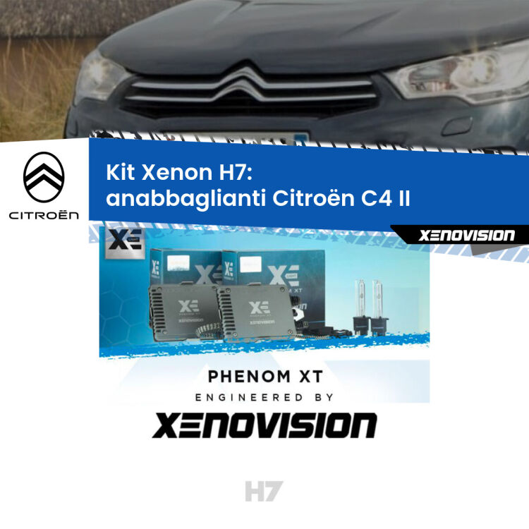 <strong>Kit Xenon H7 Professionale per Citroën C4 </strong> II (2009 - 2016). Taglio di luce perfetto, zero spie e riverberi. Leggendaria elettronica Canbus Xenovision. Qualità Massima Garantita.