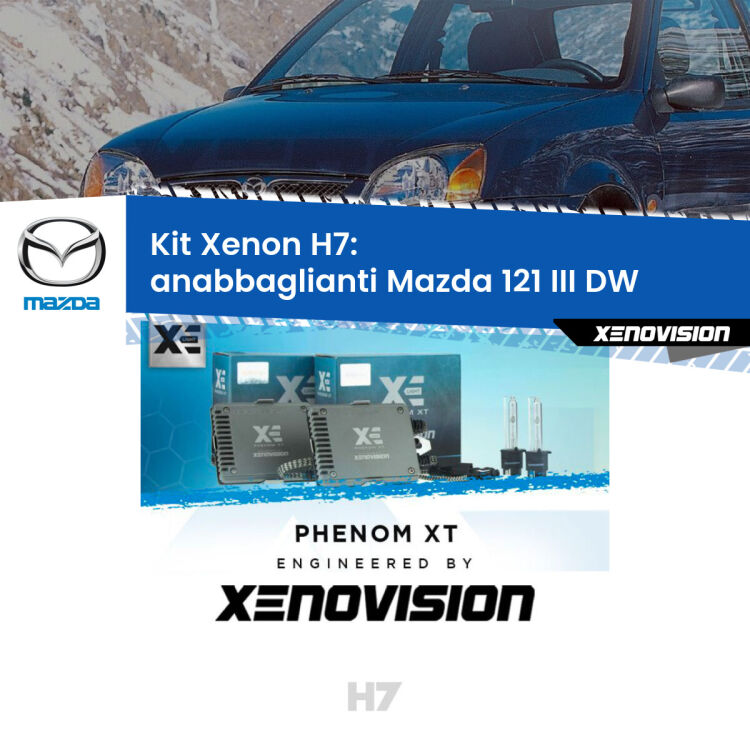 <strong>Kit Xenon H7 Professionale per Mazda 121 III </strong> DW (1996 - 1999). Taglio di luce perfetto, zero spie e riverberi. Leggendaria elettronica Canbus Xenovision. Qualità Massima Garantita.