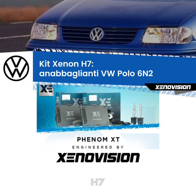 <strong>Kit Xenon H7 Professionale per VW Polo </strong> 6N2 (1999 - 2001). Taglio di luce perfetto, zero spie e riverberi. Leggendaria elettronica Canbus Xenovision. Qualità Massima Garantita.