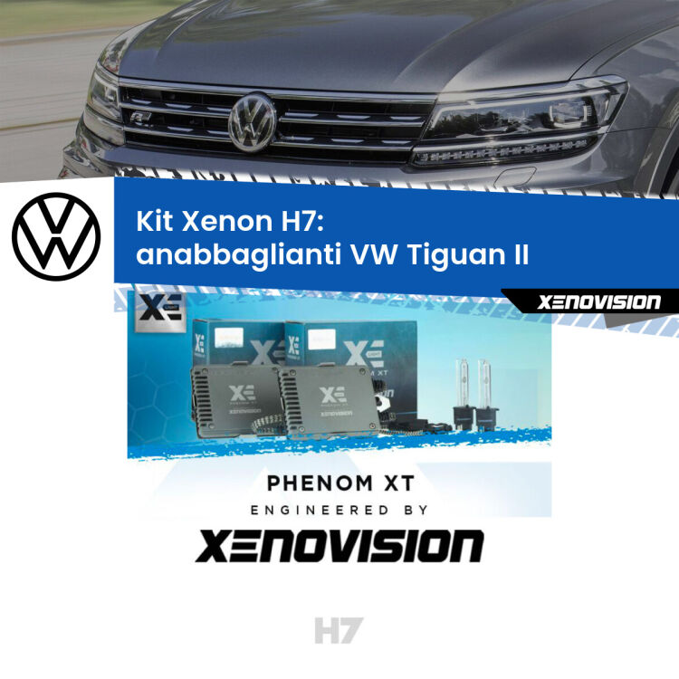 <strong>Kit Xenon H7 Professionale per VW Tiguan </strong> II (2016 - 2020). Taglio di luce perfetto, zero spie e riverberi. Leggendaria elettronica Canbus Xenovision. Qualità Massima Garantita.