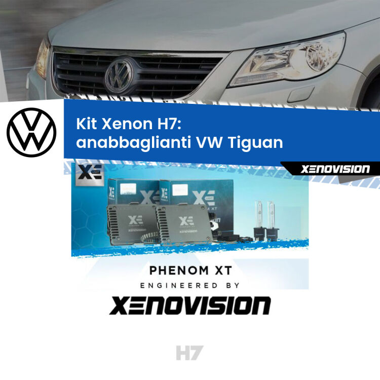 <strong>Kit Xenon H7 Professionale per VW Tiguan </strong>  (pre-restyling). Taglio di luce perfetto, zero spie e riverberi. Leggendaria elettronica Canbus Xenovision. Qualità Massima Garantita.