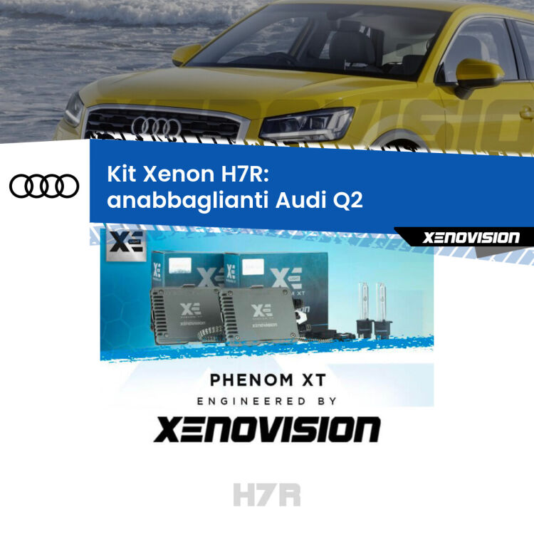 <strong>Kit Xenon </strong><strong>H7R</strong><strong> </strong><strong>Professionale</strong> Audi Q2</strong>  (2016 - 2018). Taglio di luce perfetto, zero spie e riverberi. Leggendaria elettronica Canbus Xenovision. Qualità Massima Garantita.