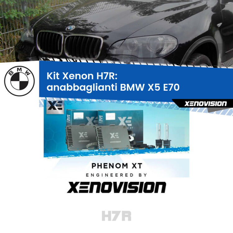 <strong>Kit Xenon </strong><strong>H7R</strong><strong> </strong><strong>Professionale</strong> BMW X5</strong> E70 (2006 - 2013). Taglio di luce perfetto, zero spie e riverberi. Leggendaria elettronica Canbus Xenovision. Qualità Massima Garantita.