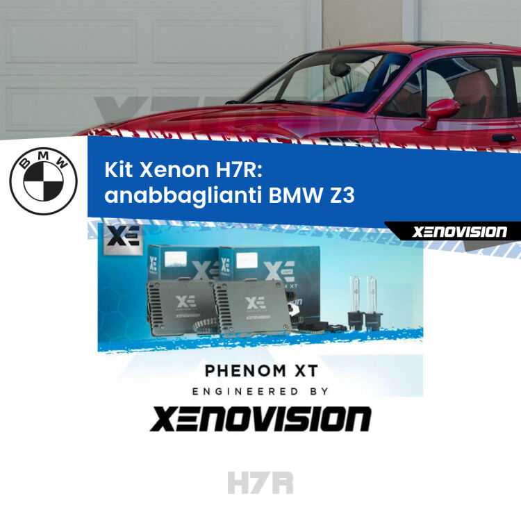 <strong>Kit Xenon </strong><strong>H7R</strong><strong> </strong><strong>Professionale</strong> BMW Z3</strong>  (restyling). Taglio di luce perfetto, zero spie e riverberi. Leggendaria elettronica Canbus Xenovision. Qualità Massima Garantita.