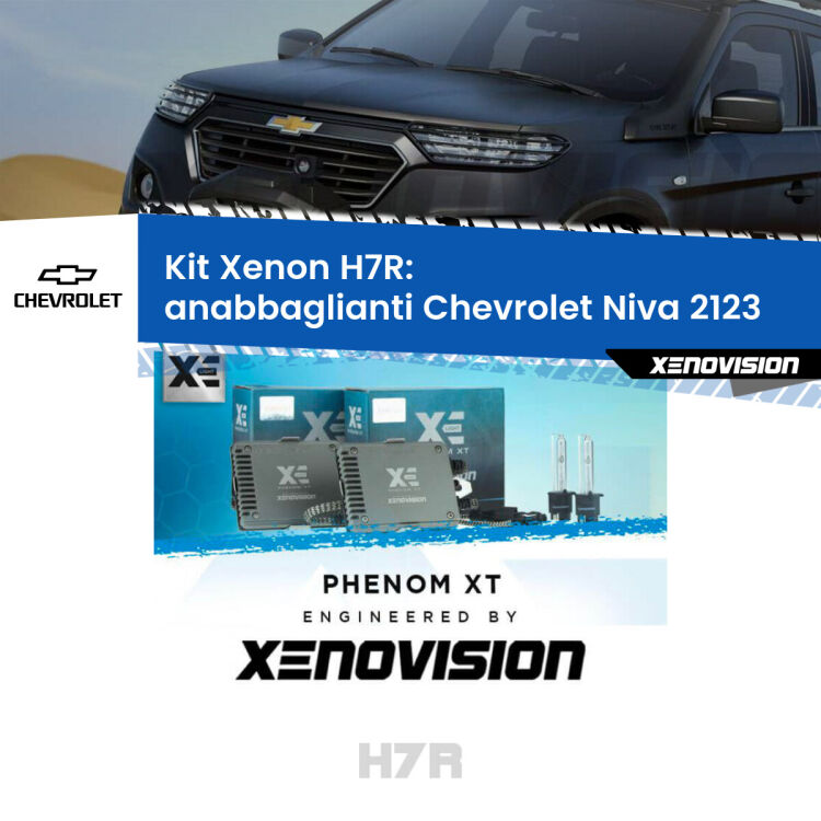 <strong>Kit Xenon </strong><strong>H7R</strong><strong> </strong><strong>Professionale</strong> Chevrolet Niva</strong> 2123 (2002 - 2009). Taglio di luce perfetto, zero spie e riverberi. Leggendaria elettronica Canbus Xenovision. Qualità Massima Garantita.