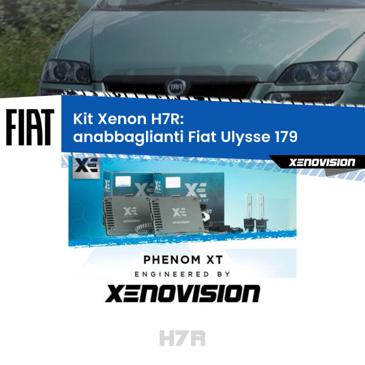 <strong>Kit Xenon </strong><strong>H7R</strong><strong> </strong><strong>Professionale</strong> Fiat Ulysse</strong> 179 (2002 - 2011). Taglio di luce perfetto, zero spie e riverberi. Leggendaria elettronica Canbus Xenovision. Qualità Massima Garantita.