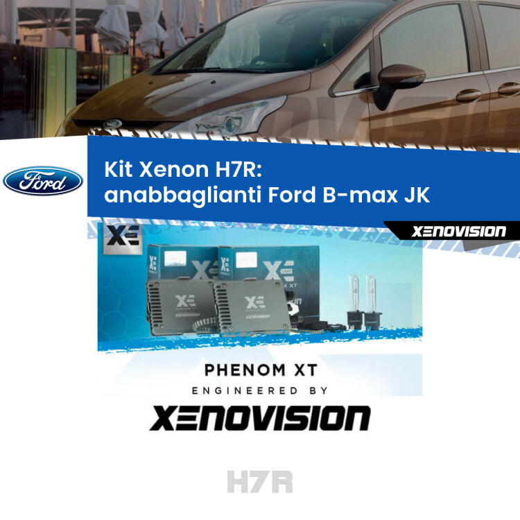 <strong>Kit Xenon </strong><strong>H7R</strong><strong> </strong><strong>Professionale</strong> Ford B-max</strong> JK (2012 in poi). Taglio di luce perfetto, zero spie e riverberi. Leggendaria elettronica Canbus Xenovision. Qualità Massima Garantita.